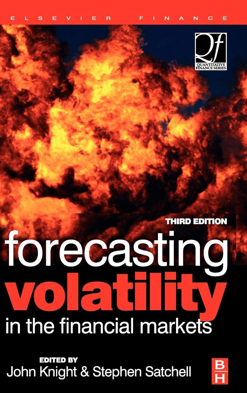 forecasting volatility in the financial markets 3rd edition stephen satchell, john knight 075066942x,