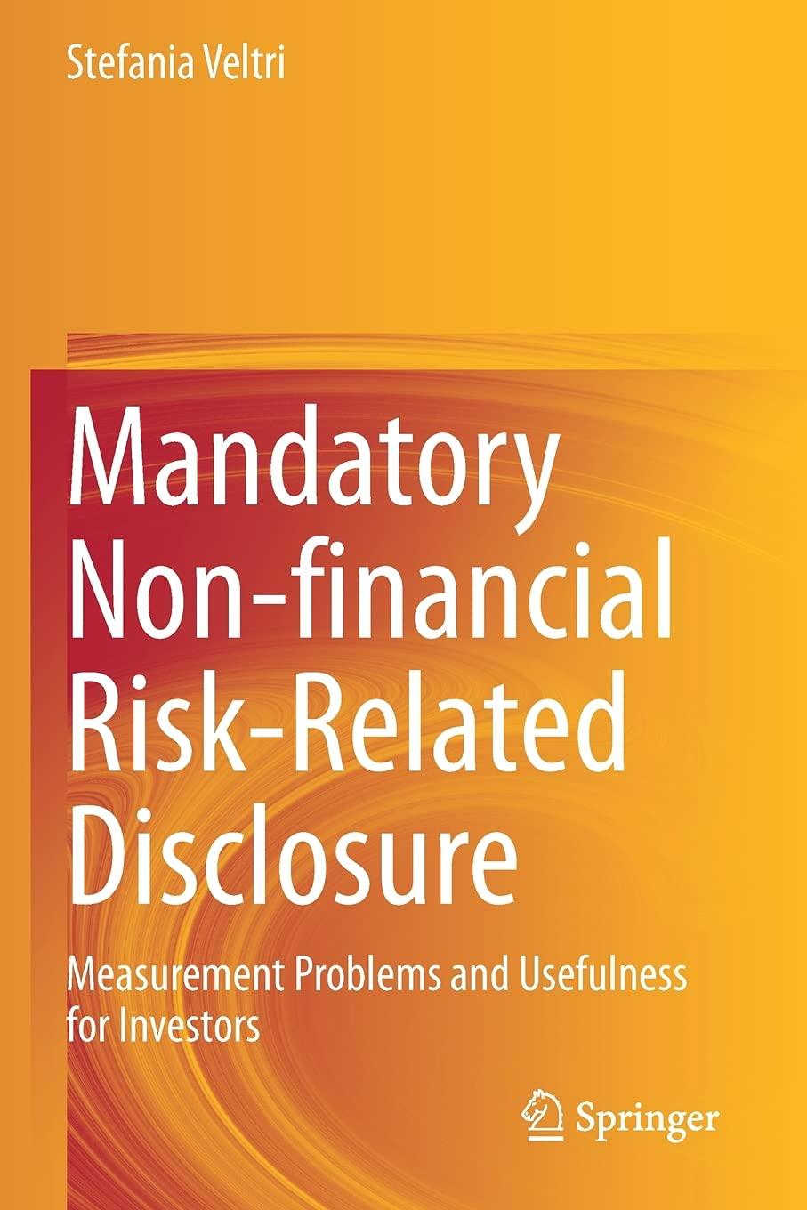 mandatory non financial risk related disclosure 1st edition stefania veltri 3030479234, 978-3030479237