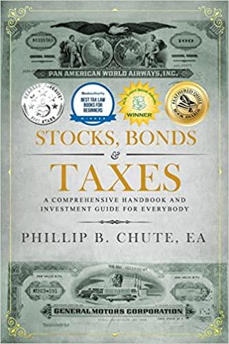 stocks bonds and taxes a comprehensive handbook and investment guide for everybody 1st edition phillip b.