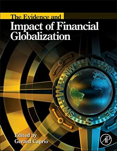 the evidence and impact of financial globalization 1st edition gerard caprio 0123978742, 978-0123978745