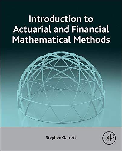 Introduction To Actuarial And Financial Mathematical Methods