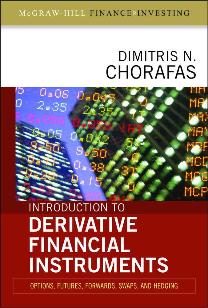 introduction to derivative financial instruments bonds swaps options and hedging 1st edition dimitris