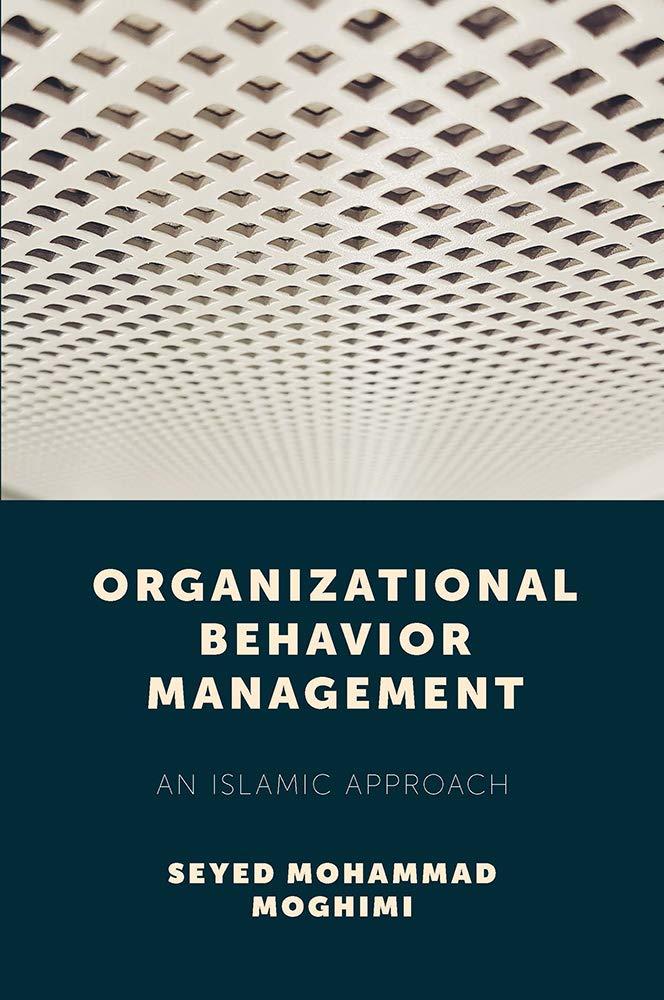 organizational behavior management 1st edition seyed mohammad moghimi 1787696782, 9781787696785