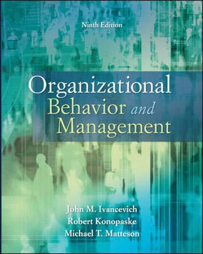 organizational behavior and management 9th edition john ivancevich, robert konopaske, michael t matteson