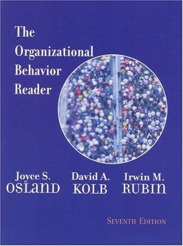 the organizational behavior reader 7th edition joyce s. osland, david a. kolb, irwin m. rubin 0130265543,