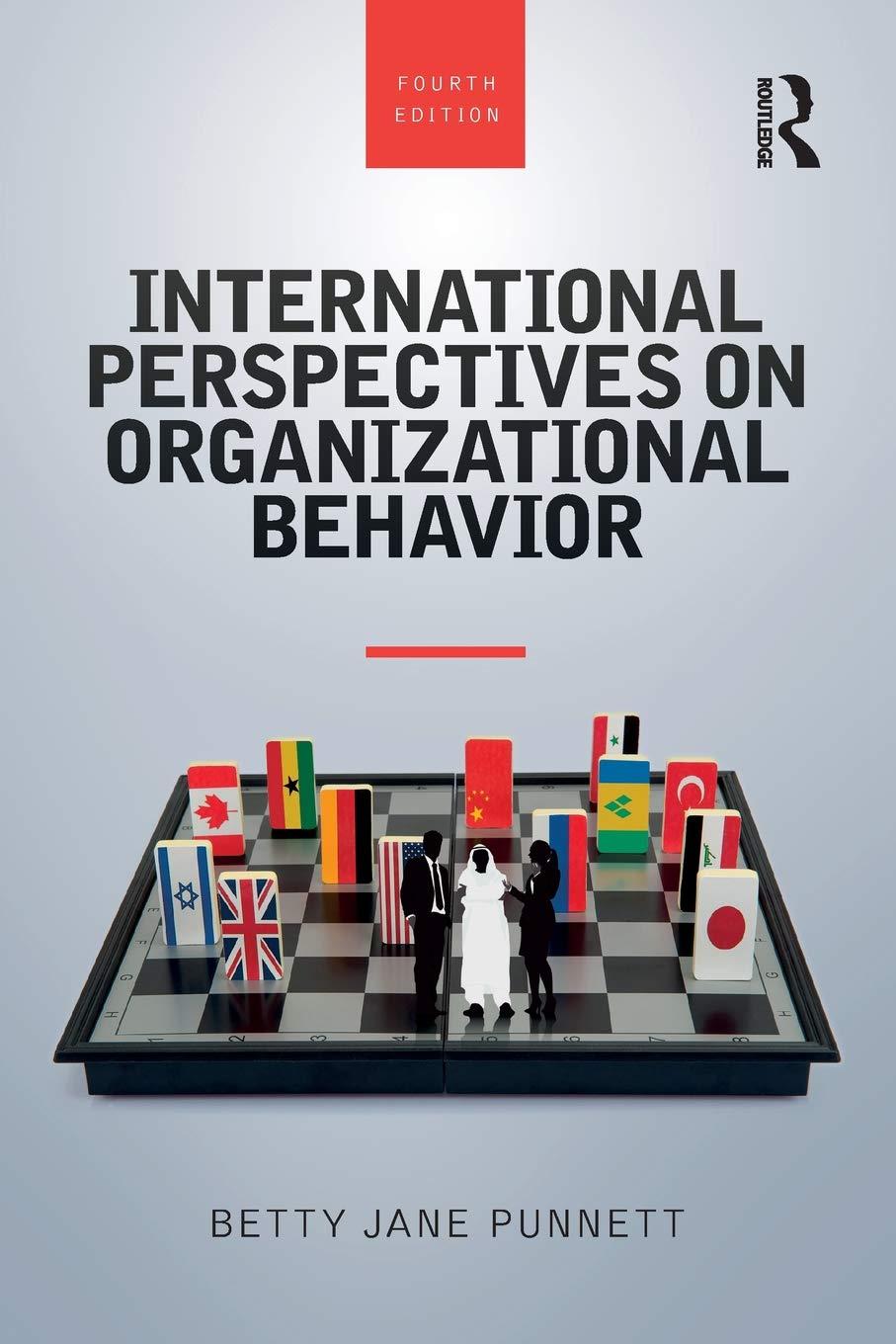 international perspectives on organizational behavior 4th edition betty jane punnett 1138497193,