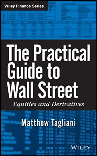 The Practical Guide To Wall Street Equities And Derivatives