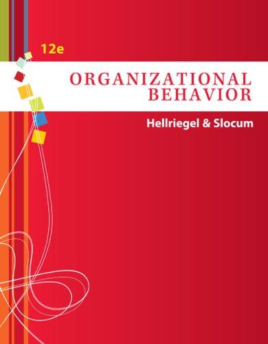 organizational behavior 12th edition don hellriegel, john w. slocum 0324578725, 978-0324578720