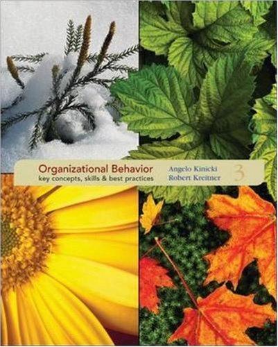 organizational behavior key concepts skills and best practice 3rd edition angelo kinicki, robert kreitner