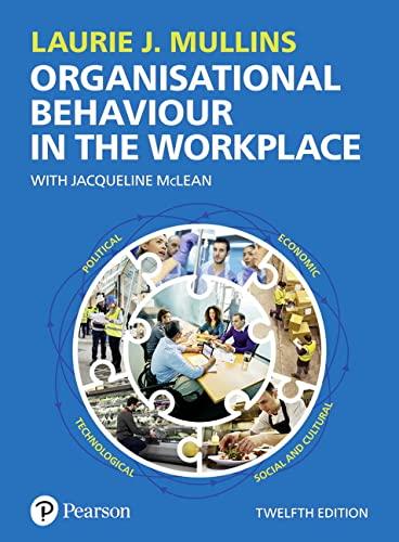 organisational behaviour in the workplace 12th edition jacqueline mclean, laurie mullins 1292245484,