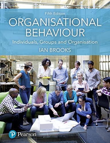 organisational behaviour individuals groups and organisation 5th edition ian brooks 1292200685, 9781292200682