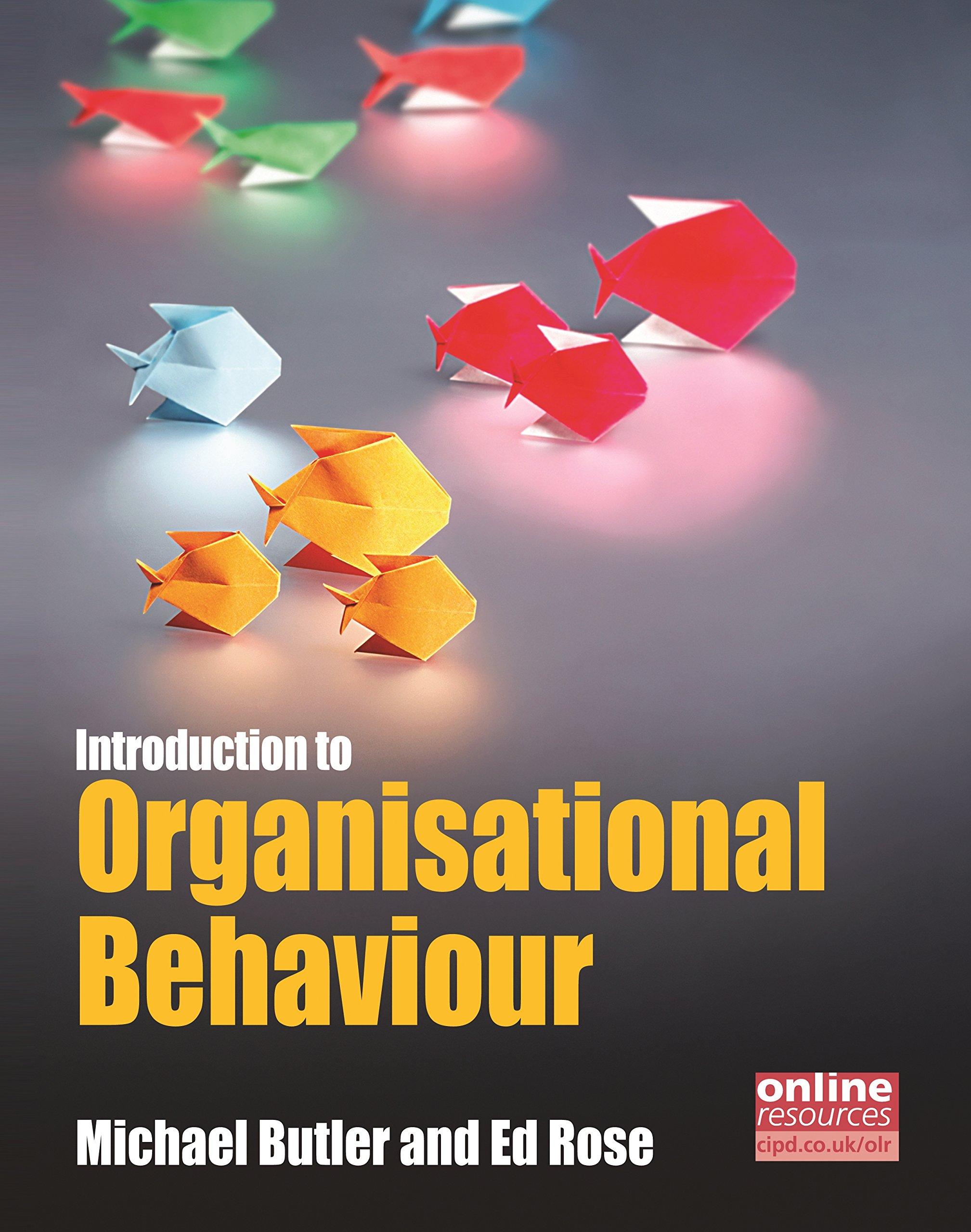 introduction to organisational behaviour 1st edition michael butler, ed rose 1843982471, 978-1843982470