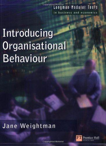 introduction to organisational behaviour 1st edition jane weightman 0582356423, 978-0582356429