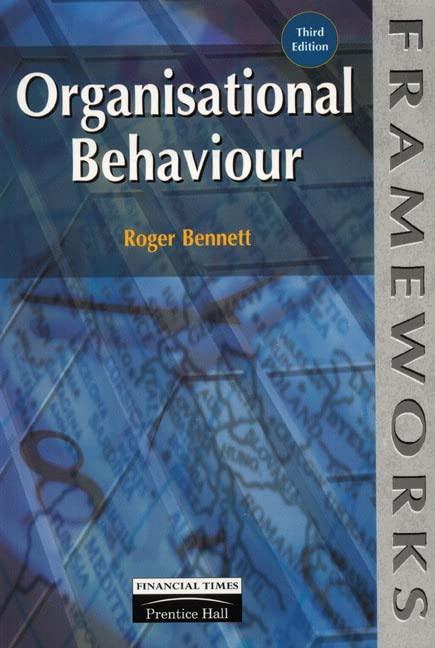 organisational behaviour 3rd edition roger bennett 0273634240, 978-0273634249