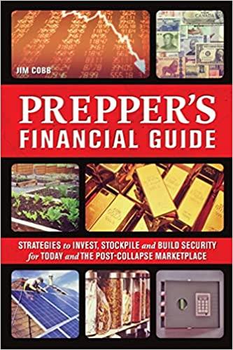 the preppers financial guide 1st edition jim cobb 1612434037, 978-1612434032