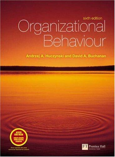 organizational behaviour 6th edition andre huczynski 027370835x, 978-0273708353