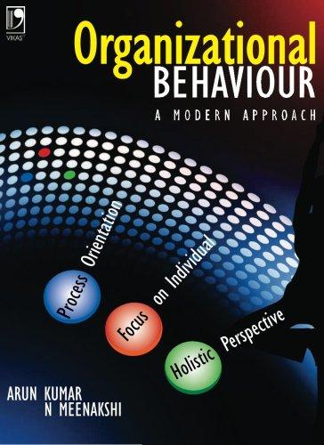 organisational behaviour a modern approach 1st edition arun kumar, n. meenakshi 8125930930, 978-8125930938