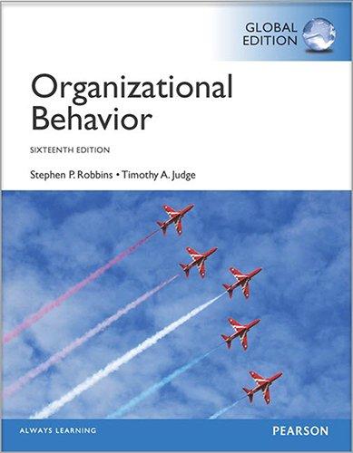 organizational behaviour 16th global edition timothy a. judge, stephen p. robbins 129205655x, 9781292056555