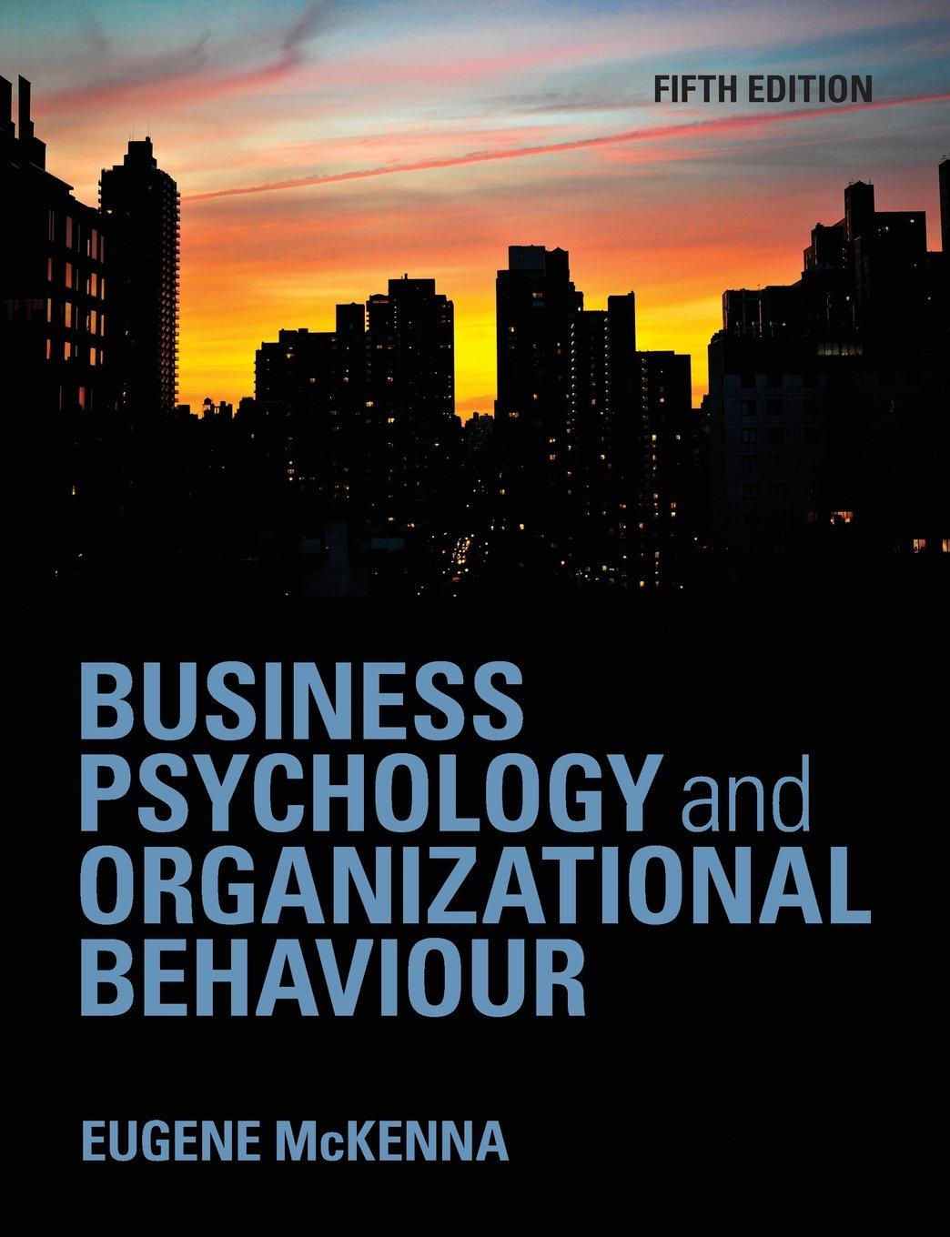 business psychology and organizational behaviour 5th edition eugene mckenna 1848720351, 978-1848720350