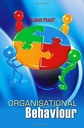 organizational behaviour 1st edition kumar paranit 9380222106, 978-9380222103
