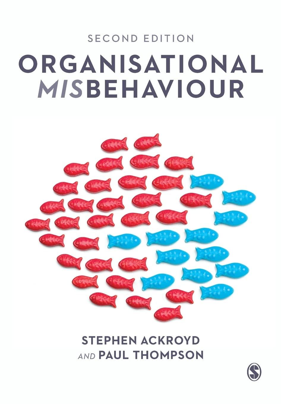 organisational misbehaviour 2nd edition stephen ackroyd, paul thompson 1446299635, 978-1446299630