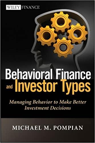 behavioral finance and investor types 1st edition michael m. pompian 1118011503, 978-1118011508