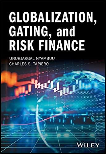 globalization gating and risk finance 1st edition unurjargal nyambuu, charles s. tapiero 1119252652,