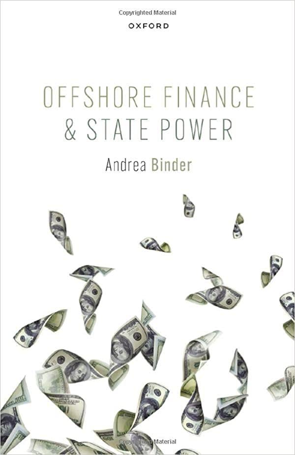 offshore finance and state power 1st edition andrea binder 0192870122, 978-0192870124