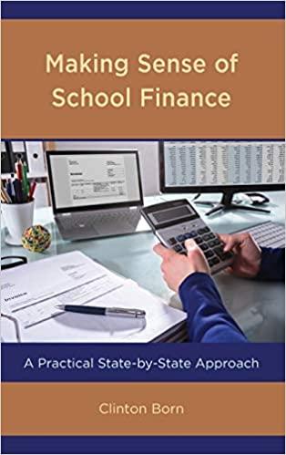 making sense of school finance 1st edition clinton born 1475856652, 978-1475856651