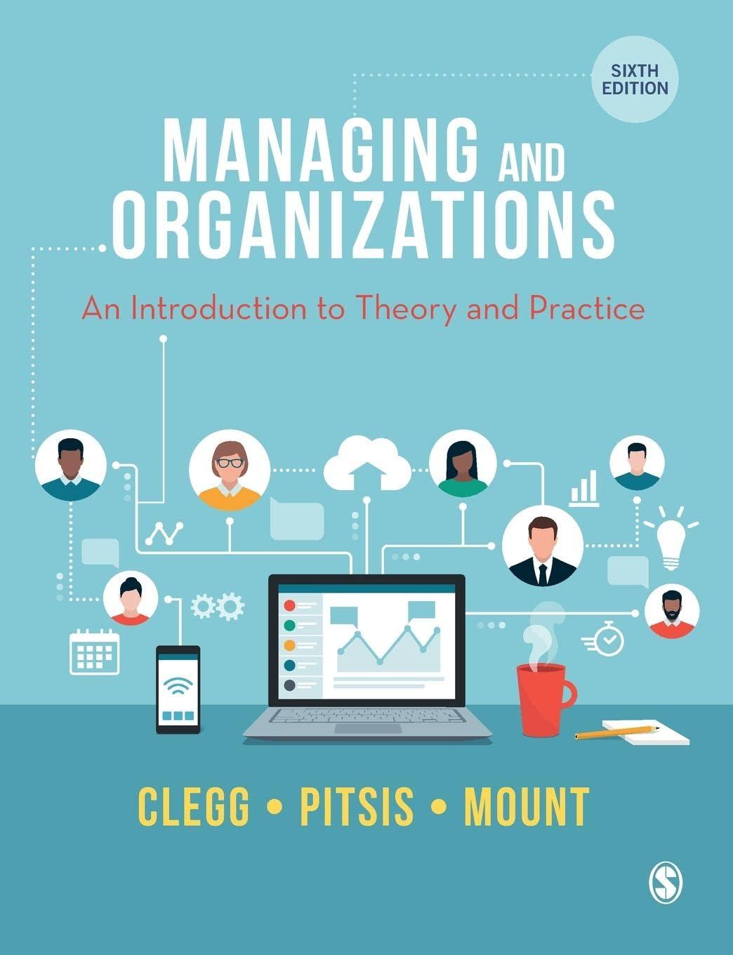 managing and organizations an introduction to theory and practice 6th edition stewart r clegg, tyrone s.