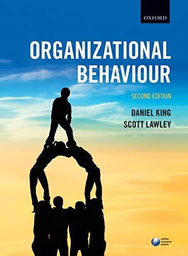 organizational behaviour 2nd edition daniel king, scott lawley 0198724020, 978-0198724025