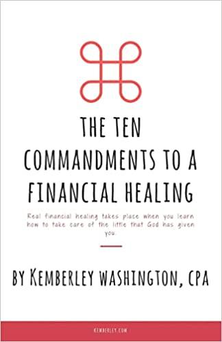 the ten commandments to a financial healing 1st edition ms. kemberley j washington 1499607261, 978-1499607260