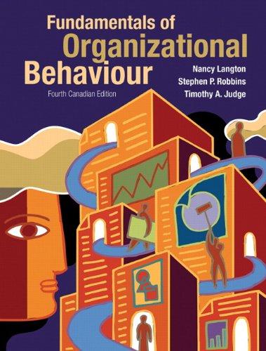 fundamentals of organizational behaviour 4th canadian edition nancy langton, stephen p. robbins, timothy a.