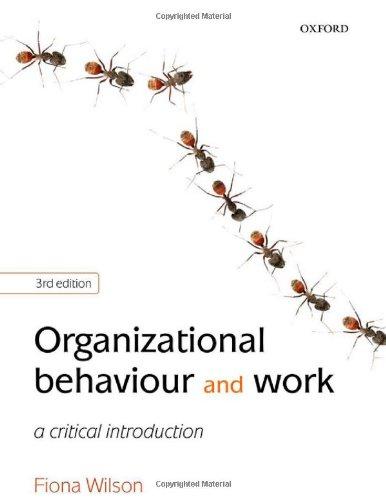 organizational behaviour and work a critical introduction 3rd edition fiona wilson 0199534888, 978-0199534883