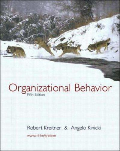 organizational behavior 5th edition robert kreitner, angelo kinicki 0072415541, 978-0072415544