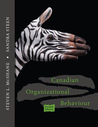 canadian organizational behaviour 7th edition steven mcshane, sandra steen 0070979898, 978-0070979895