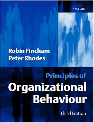 principles of organizational behavior 3rd edition robin fincham, peter s. rhodes 0198775776, 978-0198775775