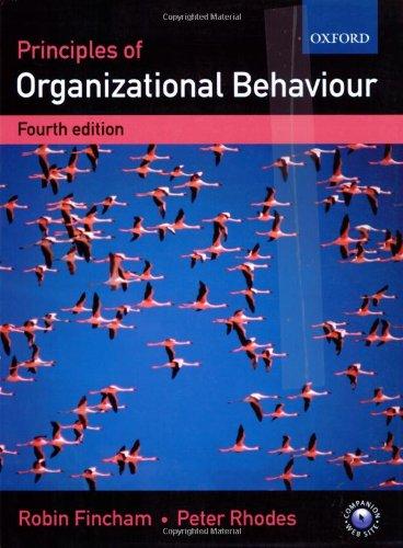 principles of organizational behavior 4th edition robin fincham, peter rhodes 0199253978, 978-0199253975