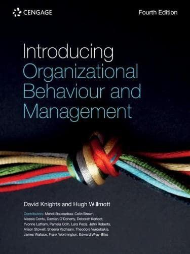 introducing organizational behaviour and management 4th edition david knights, hugh willmott 1473773857,