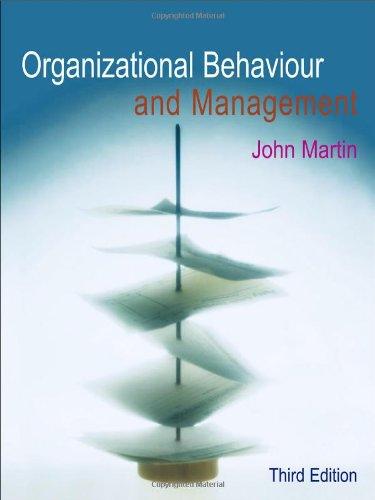 organizational behaviour and management 3rd edition john martin 1861529481, 978-1861529480