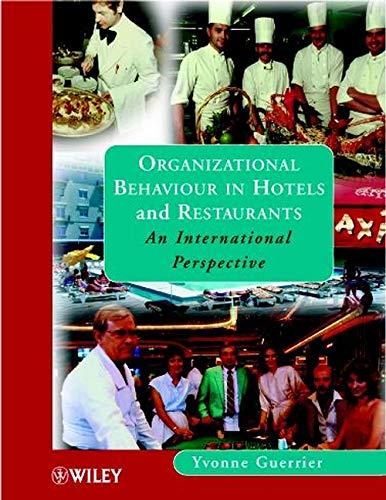 organizational behaviour in hotels and restaurants an international perspective 1st edition yvonne guerrier