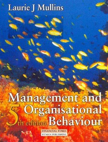 management and organisational behaviour 5th edition laurie j. mullins 0273635522, 978-0273635529