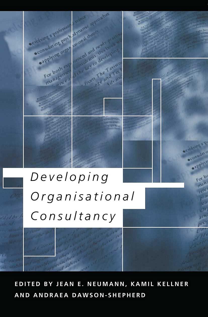developing organisational consultancy 1st edition andraea dawson-shepherd, kamil kellner, jean e. neumann