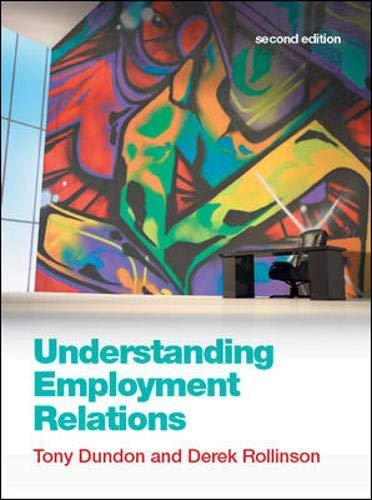 understanding employment relations 2nd edition tony dundon 0077127412, 978-0077127411