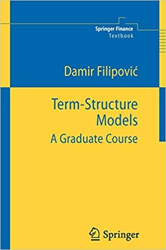 term structure models a graduate course 2009th edition damir filipovic 364226915x, 978-3642269158