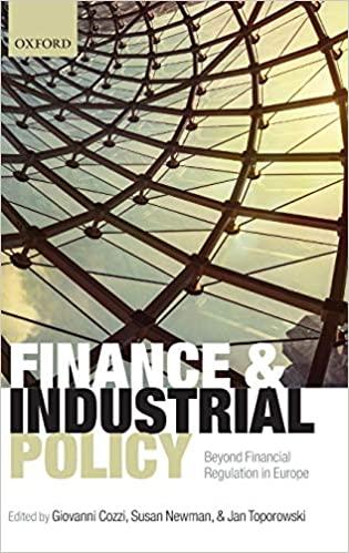 finance and industrial policy 1st edition giovanni cozzi, susan newman, jan toporowski 0198744501,