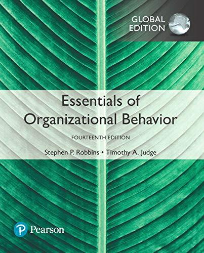 essentials of organizational behavior 14th global edition timothy a. judge, stephen p. robbins 1292221410,