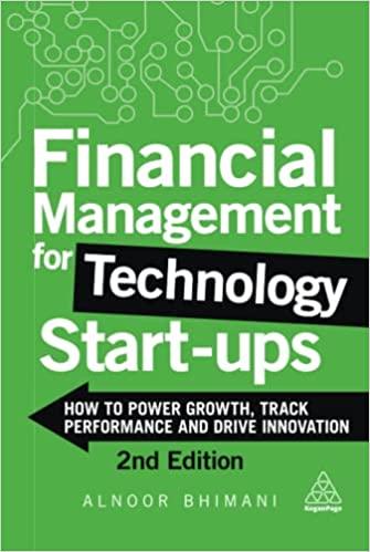 financial management for technology start ups 2nd edition alnoor bhimani 1398603082, 978-1398603080