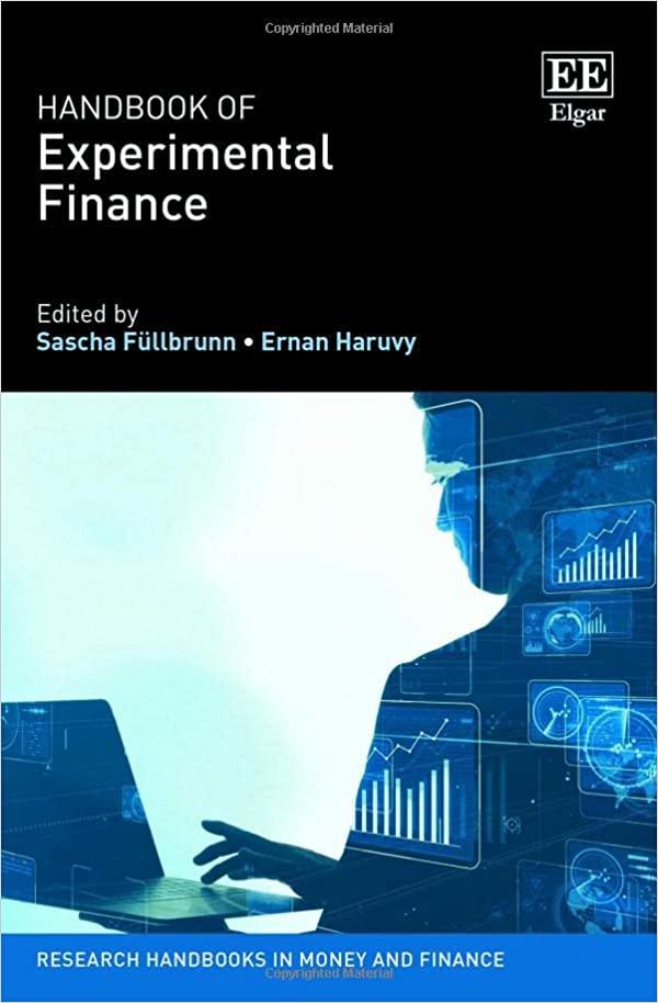 handbook of experimental finance 1st edition sascha füllbrunn, ernan haruvy 1800372329, 978-1800372320
