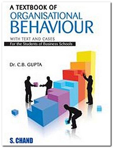a textbook of organisational behaviour 1st edition b. c. gupta 8121943019, 978-8121943017